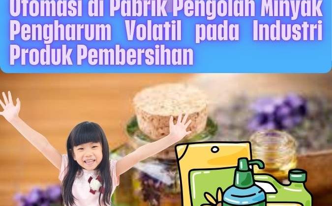 minyak pengharum volatil pada produk pembersih